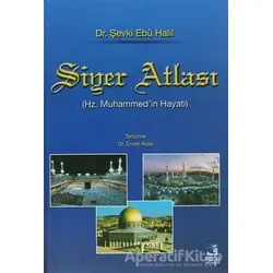 Siyer Atlası - Şevki Ebu Halil - Fecr Yayınları