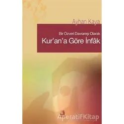 Kur’an’a Göre İnfak - Ayhan Kaya - Fecr Yayınları