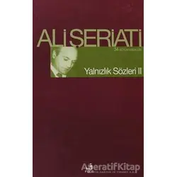 Yalnızlık Sözleri 2 - Ali Şeriati - Fecr Yayınları