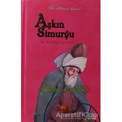 Aşkın Simurgu - Ahmet Güzel - Rumi Yayınları