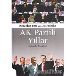 Ak Partili Yıllar - Kolektif - Orion Kitabevi