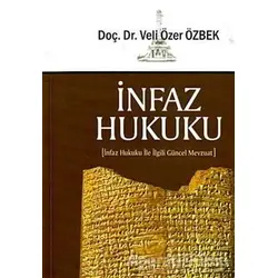 İnfaz Hukuku - Veli Özer Özbek - Orion Kitabevi