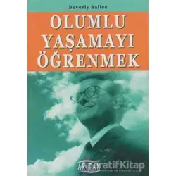 Olumlu Yaşamayı Öğrenmek - Beverly Sallee - Arıtan Yayınevi