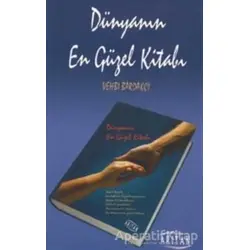 Dünyanın En Güzel Kitabı - Vehbi Bardakçı - Arıtan Yayınevi