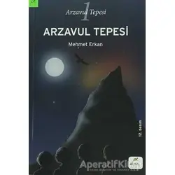 Arzavul Tepesi - Mehmet Erkan - Elma Çocuk