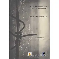 Dağ Medeniyeti (Anti - Tahakküm) - Ömer Leventoğlu - Babek Yayınları