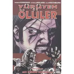 Yürüyen Ölüler Bölüm 8 : Acı İçinde Doğanlar - Robert Kirkman - Marmara Çizgi