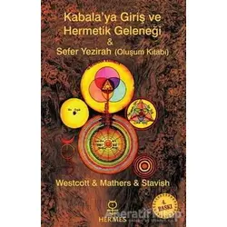Kabalaya Giriş ve Hermetik Geleneği - Sefer Yezirah