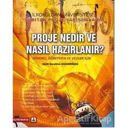 Proje Nedir ve Nasıl Hazırlanır?