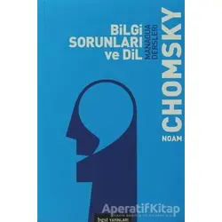 Bilgi Sorunları ve Dil - Noam Chomsky - Bgst Yayınları