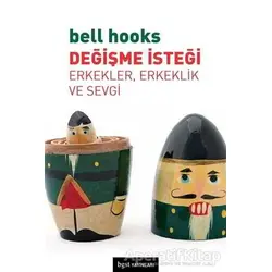 Değişme İsteği - Bell Hooks - Bgst Yayınları