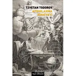 Aydınlanma Zihniyeti - Tzvetan Todorov - Bgst Yayınları