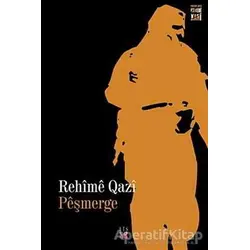 Peşmerge - Rehime Qazi - Lis Basın Yayın