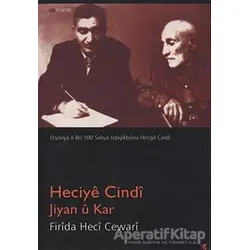 Heciye Cindi - Jiyan u Kar - Firida Heci Cewari - Lis Basın Yayın