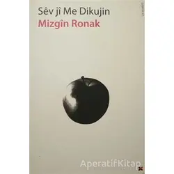 Sev Ji Me Dikujin - Mizgin Ronak - Lis Basın Yayın