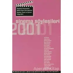 Sinema Söyleşileri 2001 - Kolektif - Boğaziçi Üniversitesi Yayınevi