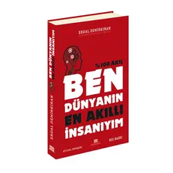 Ben Dünyanın En Akıllı İnsanıyım - Erdal Demirkıran - Kashna Kitap Ağacı