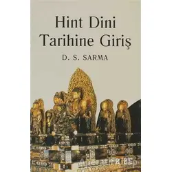 Hint Dini Tarihine Giriş - D. S. Sarma - Ataç Yayınları