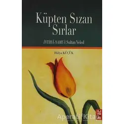 Küpten Sızan Sırlar - Hülya Küçük - Ataç Yayınları