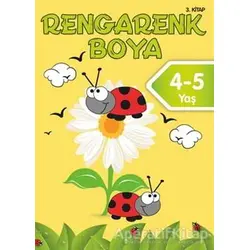 Rengarenk Boya 4-5 Yaş (3. Kitap) - Kolektif - Doğan Egmont Yayıncılık