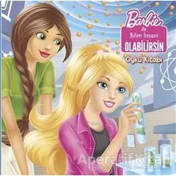 Barbie ile Bilim İnsanı Olabilirsin - Kolektif - Doğan Egmont Yayıncılık