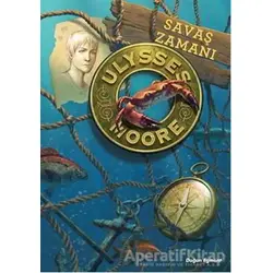 Ulysses Moore 17 - Savaş Zamanı - Pierdomenico Baccalario - Doğan Egmont Yayıncılık