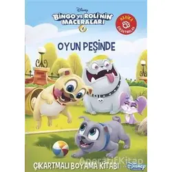 Bingo ve Rolinin Maceraları - Oyun Peşinde - Kolektif - Doğan Egmont Yayıncılık