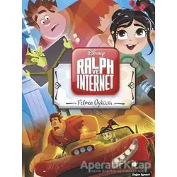 Filmin Öyküsü - Ralph ve İnternet - Kolektif - Doğan Egmont Yayıncılık
