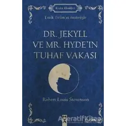 Dr. Jekyll ve Mr. Hydein Tuhaf Vakası - Robert Louis Stevenson - Dex Yayınevi
