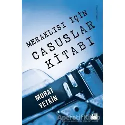 Meraklısı İçin Casuslar Kitabı - Murat Yetkin - Doğan Kitap