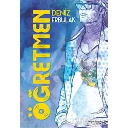 Öğretmen - Deniz Erbulak - Doğan Egmont Yayıncılık