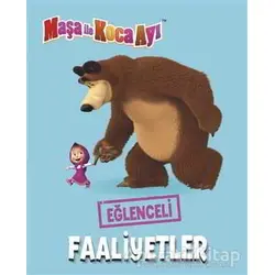 Eğlenceli Faaliyetler - Maşa ile Koca Ayı - Kolektif - Doğan Egmont Yayıncılık