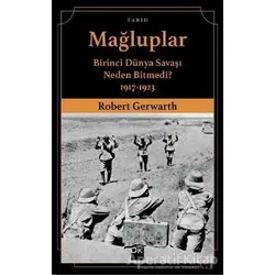 Mağluplar - Robert Gerwarth - Doğan Kitap