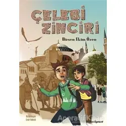 Çelebi Zinciri - Birsen Ekim Özen - Doğan Egmont Yayıncılık