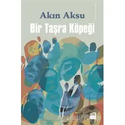 Bir Taşra Köpeği - Akın Aksu - Doğan Kitap