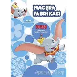 Macera Fabrikası - Dumbo - Kolektif - Doğan Egmont Yayıncılık