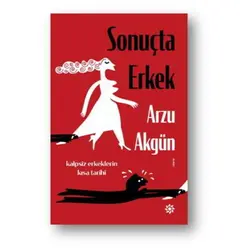 Sonuçta Erkek - Arzu Akgün - Doğan Novus