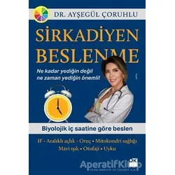 Sirkadiyen Beslenme - Ayşegül Çoruhlu - Doğan Kitap