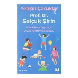 Yetişin Çocuklar - Selçuk Şirin - Doğan Kitap