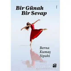 Bir Günah Bir Sevap - Berna Kumaş Sipahi - Doğan Kitap