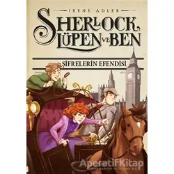 Sherlock Lüpen ve Ben 10 - Şifrelerin Efendisi - Irene Adler - Doğan Egmont Yayıncılık