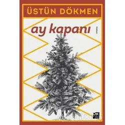 Ay Kapanı - Üstün Dökmen - Doğan Kitap