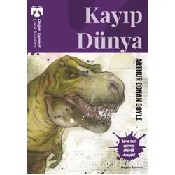 Kayıp Dünya - Sir Arthur Conan Doyle - Doğan Egmont Yayıncılık