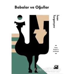 Babalar ve Oğullar - Ivan Sergeyevich Turgenev - Doğan Kitap