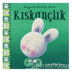 Duygusal Güvenlik Serisi - Kıskançlık - Trace Moroney - Doğan Egmont Yayıncılık