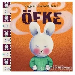 Duygusal Güvenlik Serisi - Öfke - Trace Moroney - Doğan Egmont Yayıncılık