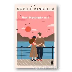 Beni Hatırladın mı? - Sophie Kinsella - Dex Yayınevi