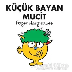 Küçük Bayan Mucit - Roger Hargreaves - Doğan Egmont Yayıncılık