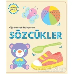 Öğrenmeye Başlıyorum - Sözcükler - Kolektif - Doğan Egmont Yayıncılık