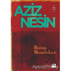 Bizim Memleket - Aziz Nesin - Doğan Kitap